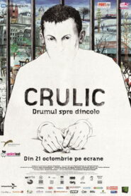 Crulic – Drumul spre dincolo